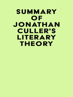 cover image of Summary of Jonathan Culler's Literary Theory